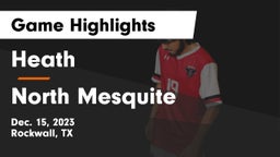Heath  vs North Mesquite  Game Highlights - Dec. 15, 2023