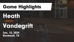 Heath  vs Vandegrift  Game Highlights - Jan. 13, 2024