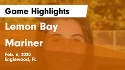 Lemon Bay  vs Mariner Game Highlights - Feb. 6, 2020