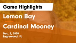 Lemon Bay  vs Cardinal Mooney  Game Highlights - Dec. 8, 2020