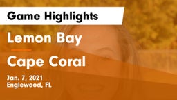 Lemon Bay  vs Cape Coral Game Highlights - Jan. 7, 2021