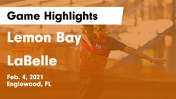 Lemon Bay  vs LaBelle  Game Highlights - Feb. 4, 2021
