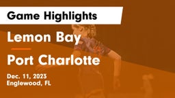 Lemon Bay  vs Port Charlotte  Game Highlights - Dec. 11, 2023