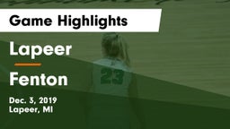 Lapeer   vs Fenton  Game Highlights - Dec. 3, 2019