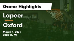 Lapeer   vs Oxford  Game Highlights - March 4, 2021