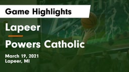 Lapeer   vs Powers Catholic  Game Highlights - March 19, 2021