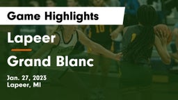 Lapeer   vs Grand Blanc  Game Highlights - Jan. 27, 2023