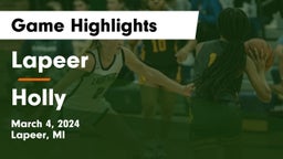 Lapeer   vs Holly  Game Highlights - March 4, 2024