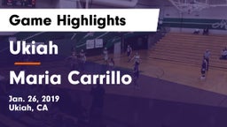 Ukiah  vs Maria Carrillo  Game Highlights - Jan. 26, 2019