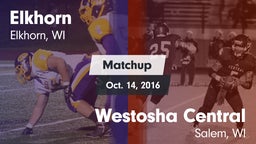 Matchup: Elkhorn vs. Westosha Central  2016