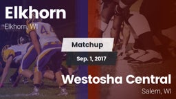 Matchup: Elkhorn vs. Westosha Central  2017