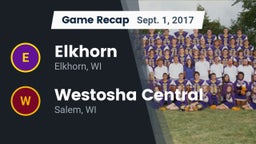 Recap: Elkhorn  vs. Westosha Central  2017