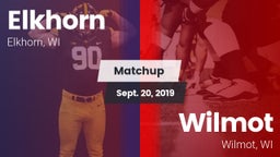 Matchup: Elkhorn vs. Wilmot  2019
