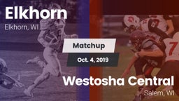 Matchup: Elkhorn vs. Westosha Central  2019