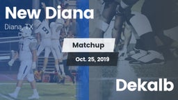 Matchup: New Diana vs. Dekalb  2019