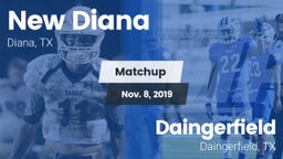 Matchup: New Diana vs. Daingerfield  2019