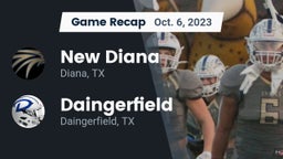 Recap: New Diana  vs. Daingerfield  2023