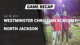 Recap: Westminster Christian Academy vs. North Jackson  2015