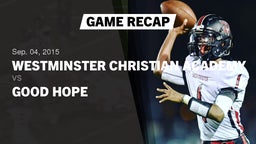 Recap: Westminster Christian Academy vs. Good Hope  2015