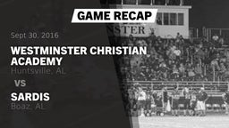 Recap: Westminster Christian Academy vs. Sardis  2016