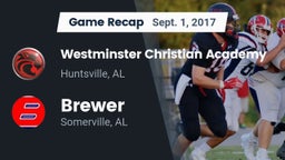 Recap: Westminster Christian Academy vs. Brewer  2017