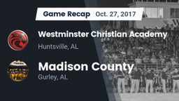 Recap: Westminster Christian Academy vs. Madison County  2017