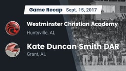 Recap: Westminster Christian Academy vs. Kate Duncan Smith DAR  2017