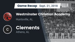 Recap: Westminster Christian Academy vs. Clements  2018