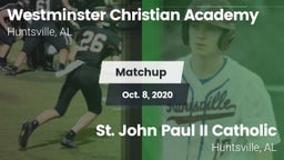 Matchup: Westminster Christia vs. St. John Paul II Catholic  2020