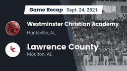 Recap: Westminster Christian Academy vs. Lawrence County  2021