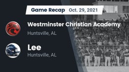 Recap: Westminster Christian Academy vs. Lee  2021
