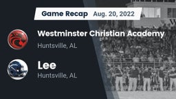 Recap: Westminster Christian Academy vs. Lee  2022