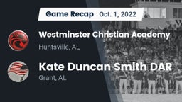 Recap: Westminster Christian Academy vs. Kate Duncan Smith DAR  2022