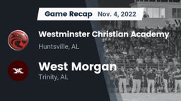 Recap: Westminster Christian Academy vs. West Morgan  2022