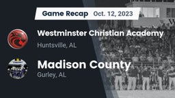 Recap: Westminster Christian Academy vs. Madison County  2023