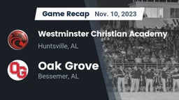 Recap: Westminster Christian Academy vs. Oak Grove  2023