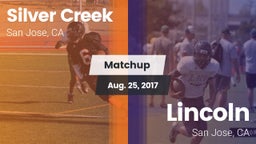 Matchup: Silver Creek vs. Lincoln  2017