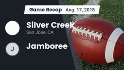 Recap: Silver Creek  vs. Jamboree 2018