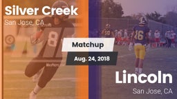 Matchup: Silver Creek vs. Lincoln  2018