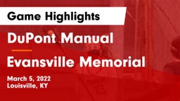 DuPont Manual  vs Evansville Memorial  Game Highlights - March 5, 2022