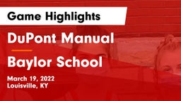 DuPont Manual  vs Baylor School Game Highlights - March 19, 2022