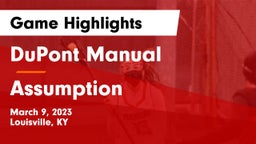DuPont Manual  vs Assumption  Game Highlights - March 9, 2023