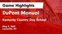 DuPont Manual  vs Kentucky Country Day School Game Highlights - May 3, 2023