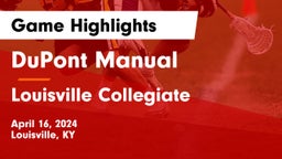 DuPont Manual  vs Louisville Collegiate Game Highlights - April 16, 2024