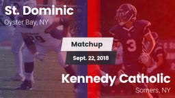 Matchup: St. Dominic vs. Kennedy Catholic  2018