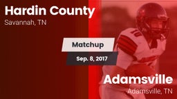 Matchup: Hardin County vs. Adamsville  2017