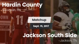 Matchup: Hardin County vs. Jackson South Side  2017
