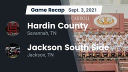 Recap: Hardin County  vs. Jackson South Side  2021