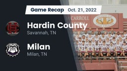 Recap: Hardin County  vs. Milan  2022