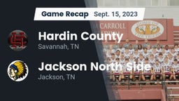 Recap: Hardin County  vs. Jackson North Side  2023